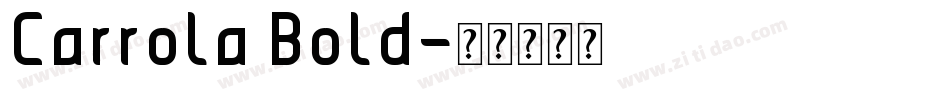 Carrola Bold字体转换